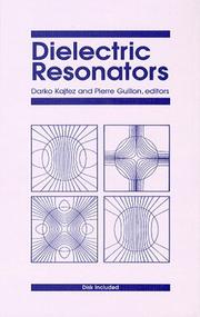 Cover of: Dielectric Resonators by Darko Kajfez