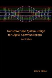 Transceiver and system design for digital communications by Scott R. Bullock