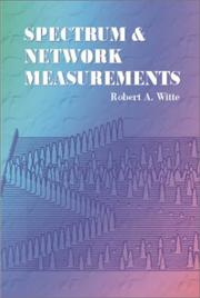 Cover of: Spectrum and network measurements by Robert A. Witte, Robert A. Witte