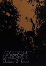 Adolescent development by Elizabeth Bergner Hurlock