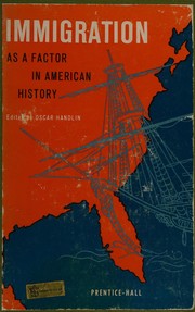 Cover of: Immigration as a factor in American history.