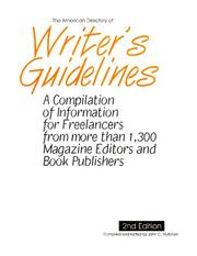 Cover of: The American Directory of Writer's Guidelines: A Compilation for Freelancers from More Than 1,300 Magazine Editors & Book Publishers