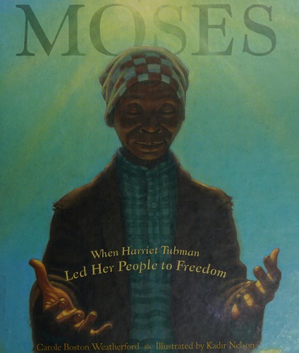 Moses by Carole Boston Weatherford