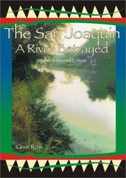 Cover of: The San Joaquin: A River Betrayed