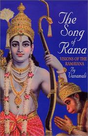 Cover of: The song of Rama: visions of the Ramayana