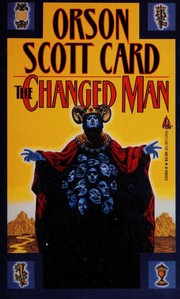 Cover of: The Changed Man by Orson Scott Card