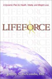 Cover of: Lifeforce by Jeffrey S. McCombs