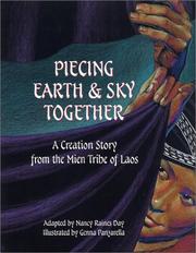 Cover of: Piecing earth & sky together: a creation story from the Mien tribe of Laos