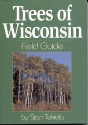 Cover of: Trees of Wisconsin Field Guide (Our Nature Field Guides) by Stan Tekiela