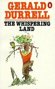 Cover of: The Whispering Land by Gerald Malcolm Durrell
