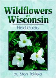 Cover of: Wildflowers Of Wisconsin by Stan Tekiela