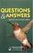 Cover of: Questions & Answers About Backyard Birds