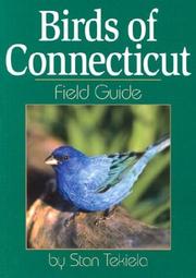 Birds of Connecticut Field Guide (Field Guides) by Stan Tekiela