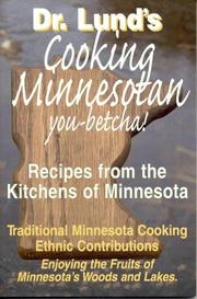 Cover of: Cooking Minnesotan You-Betcha! | Duane R. Lund