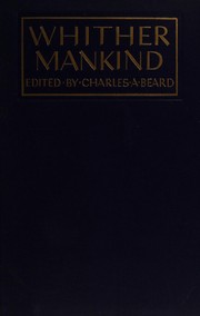 Cover of: Whither mankind: a panorama of modern civilization