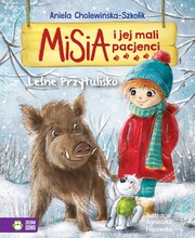 Cover of: Misia i jej mali pacjenci. Leśne Przytulisko