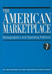 Cover of: The American Marketplace: Demographics And Spending Patterns (American Marketplace)