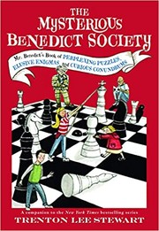 Mr. Benedict's Book of Perplexing Puzzles, Elusive Enigmas, and Curious Conundrums by Trenton Lee Stewart