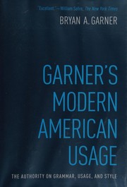 Cover of: Garner's modern american usage by Bryan A. Garner
