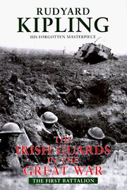 Cover of: The  Irish Guards in the Great War: the First Battalion