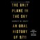 Cover of: The Only Plane in the Sky