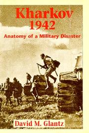 Cover of: Kharkov 1942 by David M. Glantz
