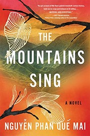 The Mountains Sing by Phan Quế Mai Nguyễn, Nguyễn Phan Quế Mai, Que Mai Phan Nguyen, Nguyen Phan Que Mai, Nguy?n Phan Qu? Mai