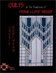 Cover of: Quilts in the tradition of Frank Lloyd Wright