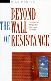 Beyond the wall of resistance