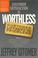 Cover of: Customer satisfaction is worthless, customer loyalty is priceless