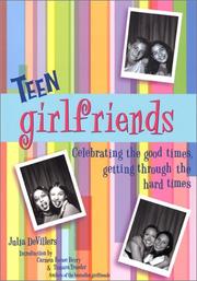 Cover of: Teen Girlfriends: Celebrating the Good Times, Getting Through the Hard Times (Girlfriends Series)