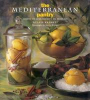 The Mediterranean pantry by Aglaia Kremezi