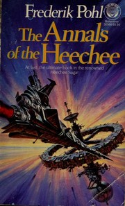Cover of: Annals of the Heechee (Heechee Saga, Book 4) by Frederik Pohl