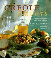 Cover of: Creole flavors: recipes for marinades, rubs, sauces, and spices