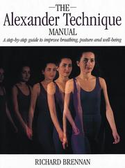 Cover of: The Alexander Technique Manual