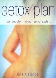 Cover of: The Detox Plan: For Body, Mind, and Spirit