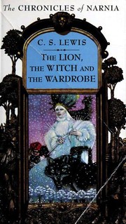 Cover of: The Lion, the Witch, and the Wardrobe by C.S. Lewis