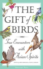 Cover of: The Gift of Birds by Larry Habegger