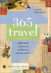 Cover of: 365 travel: a daily book of journeys, meditations, and adventures