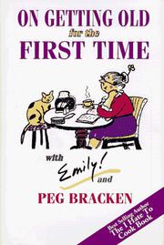 Cover of: On getting old for the first time by Peg Bracken