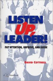 Listen Up, Leader! by David Cottrell