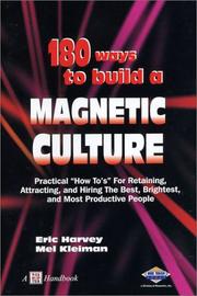 180 ways to build a magnetic culture by Eric Harvey, Mel Kleiman