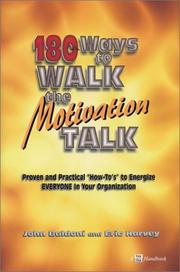 Cover of: 180 Ways to Walk the Motivation Talk by John Baldoni, Eric Harvey