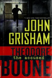 Theodore Boone, the accused by John Grisham