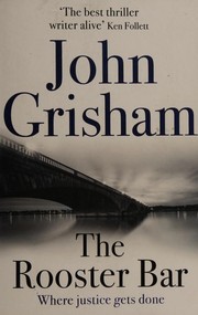 Cover of: The Rooster Bar: The New York Times Number One Bestseller by John Grisham