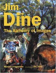 Cover of: Jim Dine: The Alchemy of Images