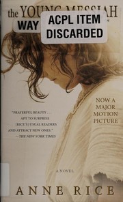 The young Messiah by Anne Rice