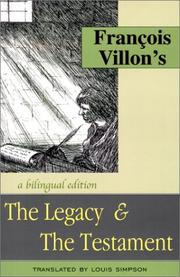 Cover of: Francois Villon's The Legacy & The Testament by 