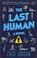 Cover of: The last human : a novel