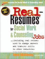 Cover of: Real-resumes for social work & counseling jobs: including real resumes used to change careers and transfer skills to other industries